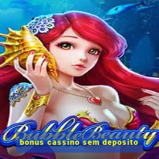 bonus cassino sem deposito